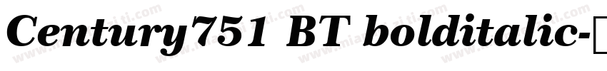 Century751 BT bolditalic字体转换